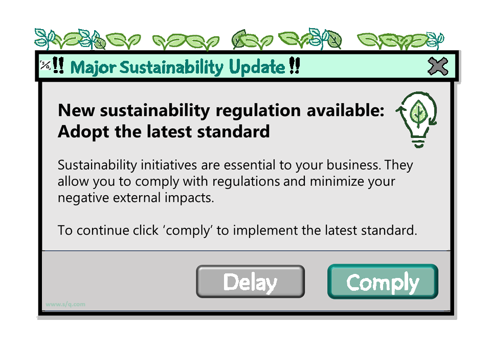 A pop up for a software update instead suggesting to adopt a new sustainability standard.